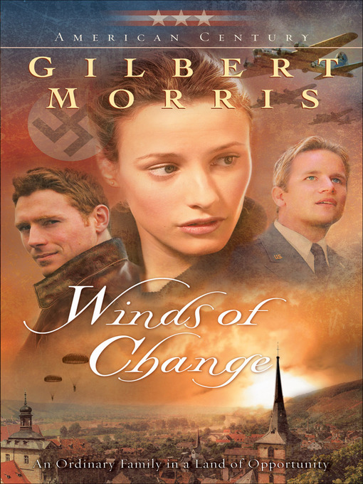 Title details for Winds of Change by Gilbert Morris - Available